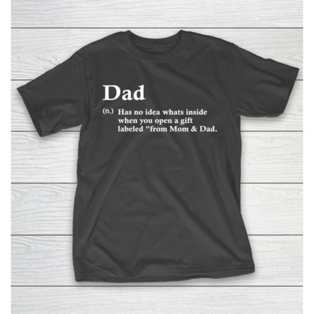 Fathers Day Funny Gift Ideas Apparel Dad Definition Funny T Shirt